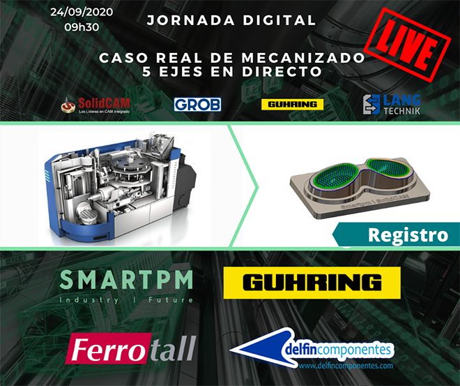SMARTPM y FERROTALL: Jornada Digital con mecanizado 5 ejes en directo