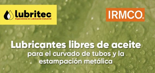 LUBRITEC introduce los lubricantes Irmco libres de aceite para el curvado de tubos y la estampación metálica en España y Portugal 