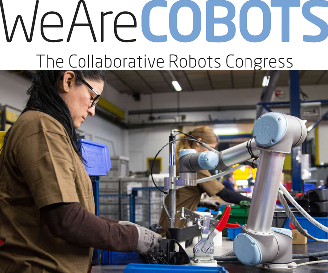 UNIVERSAL ROBOTS impulsa Nace WeAreCobots, el primer congreso de robótica colaborativa en España