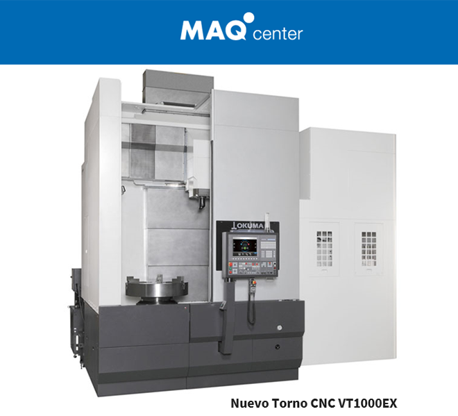 MAQcenter: OKUMA Nuevo Torno CNC VT1000EX