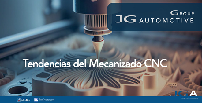 JG Automotive: Tendencias del Mecanizado CNC