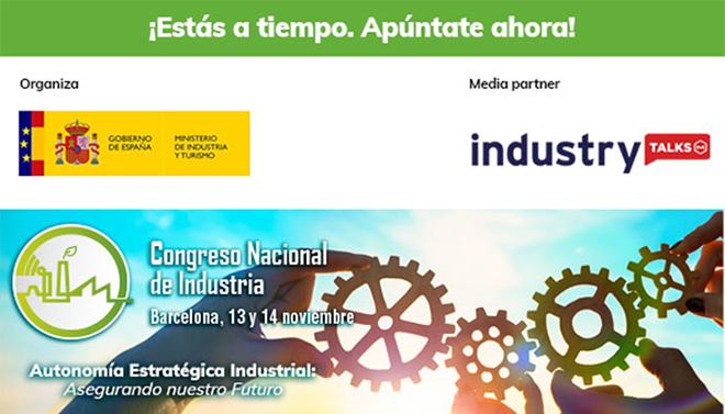 ¡Estás a tiempo! En CCIB: VII Congreso Nacional de Industria BCN – 13 y 14 de noviembre