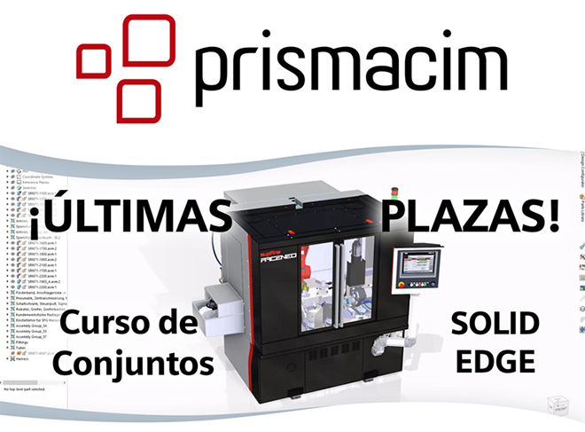 PRISMACIM: ‍¡Últimas Plazas! Curso de Conjuntos con Solid Edge