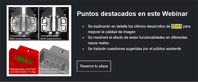 Descubre algo nuevo – Webinar CT: Reducción artefactos con ZEISS scatterControl y ZEISS INSPECT X-Ray