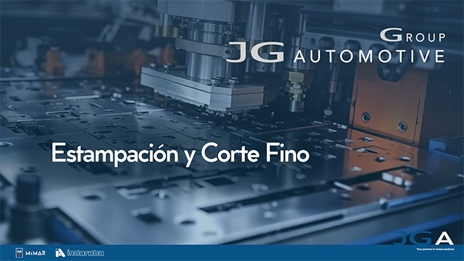 JG AUTOMOTIVE: Estampación y Corte Fino